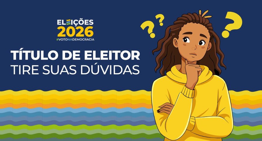 Eleições 2026: saiba como tirar ou regularizar o título; prazo acaba em três meses