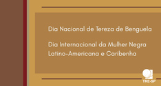 Card com nome "Dia Internacional da Mulher Negra Latino-Americana e Caribenha" e "Dia Nacional d...