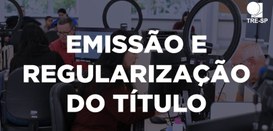 Eleições 2026: emissão e regularização do título