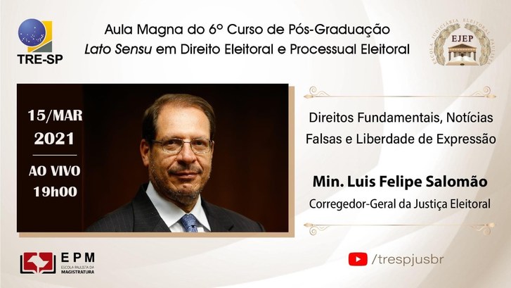 Aula do ministro Luis Felipe Salomão abre 6º curso de Pós-Graduação em Direito Eleitoral