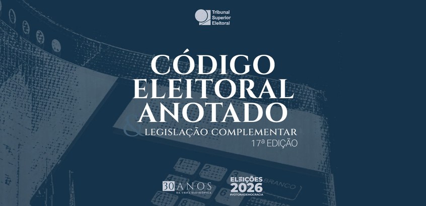 Banner Código Eleitoral Anotado 17ª edição