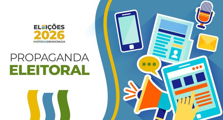 Banner com identidade visual das Eleições 2026 sobre propaganda eleitoral. À esquerda, em um fun...