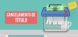 Cancelamento de título eleitoral 