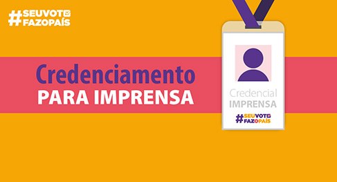 Credenciamento da Imprensa para Eleições 2022 no TRE-SP Credenciamento da Imprensa para Eleições 2022 no TRE-SP