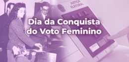 Dia da Conquista do Voto Feminino TRE-SP