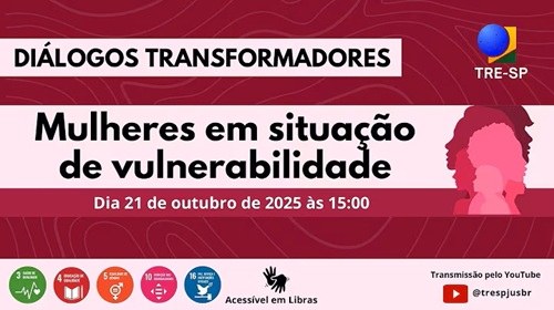 Diálogos Transformadores: novo videocast debate mulheres em situação de vulnerabilidade Videocast com debate entre especialistas será lançado nesta terça (21)