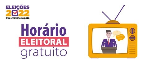 Horário eleitoral gratuito 2022