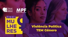 Identidade visual da ação Violência Política TEM Gênero. Arte: Secom/TSE