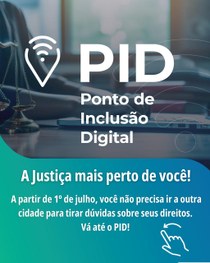 Iniciativa tem objetivo de promover a inclusão digital e o acesso à justiça em áreas distantes