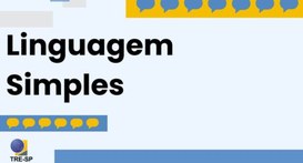 Regulamento estabelece a Política Nacional de Linguagem Simples, que tem o objetivo de dar aos c...