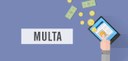 Imagem contendo a palavra multa, cédulas e moedas desenhadas