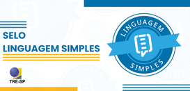 TRE-SP recebe Selo Linguagem Simples do CNJ pelo 2º ano consecutivo