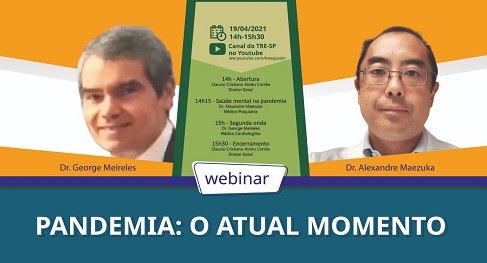 Tribunal realiza webinar sobre saúde mental e nova onda de Covid-19 Médicos da Coordenadoria de Atenção à Saúde abordam atual momento da pandemia